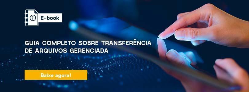 guia completo sobre transferência de arquivos gerenciada